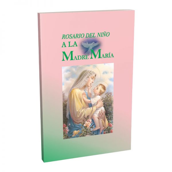 Rosario del niño a la Madre María