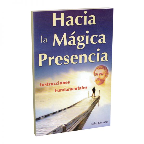 Libro Hacia la mágica Presencia