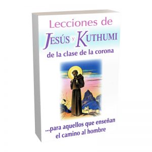 Lecciones de Jesús y Kuthumi de la clase de la corona