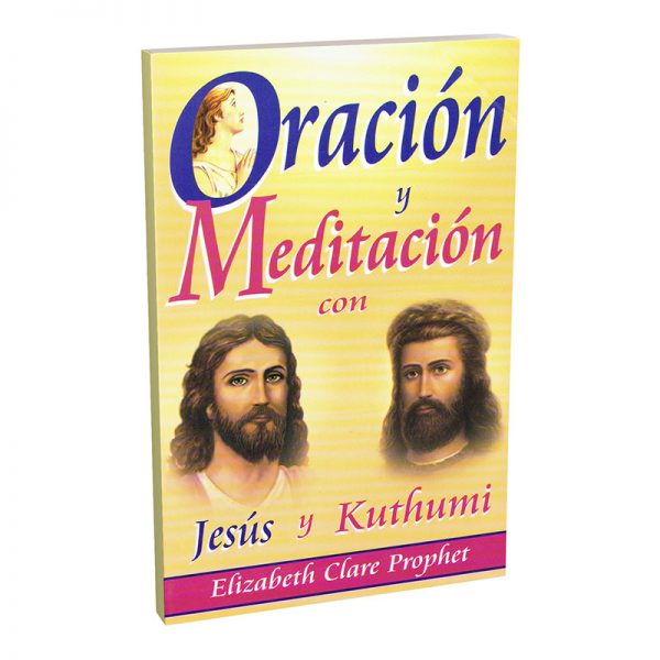 Oración y meditación con Jesús y Kuthumi