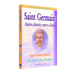 Saint Germain Alquimista diplomático y maestro de la libertad
